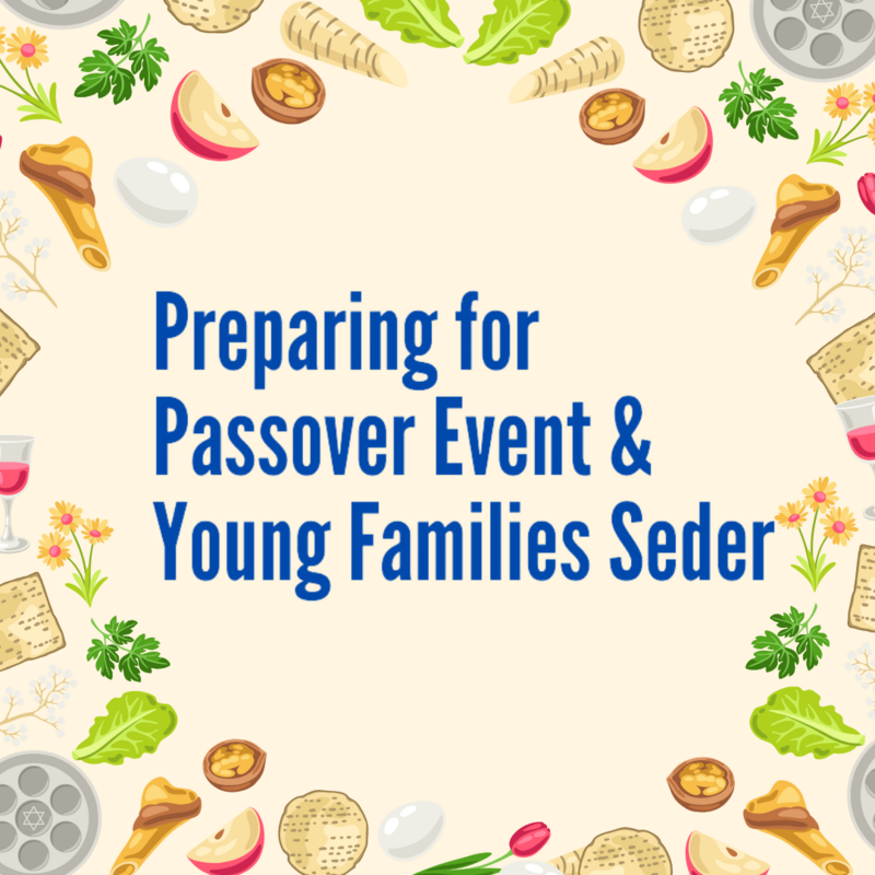 Banner Image for Preparing for Passover & Young Families Seder